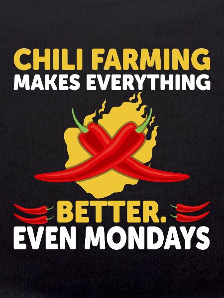Chili Farming Makes Everything Better