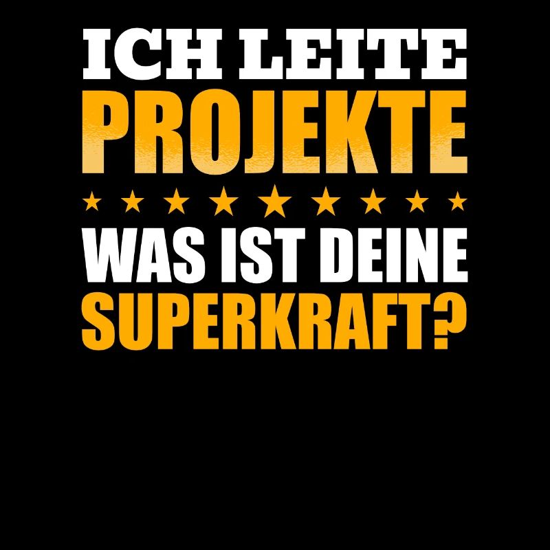 Ich leite Projekte Was Ist Superkraft