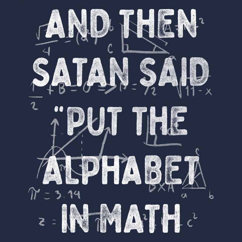 Math Jokes Mathmatician Teacher Math Mathematics