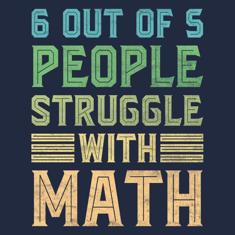 Math Jokes Mathmatician Teacher Math Mathematics