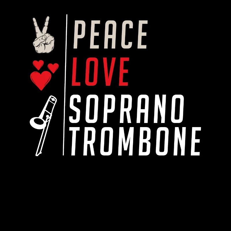Peace Love Soprano Trombone Instrument