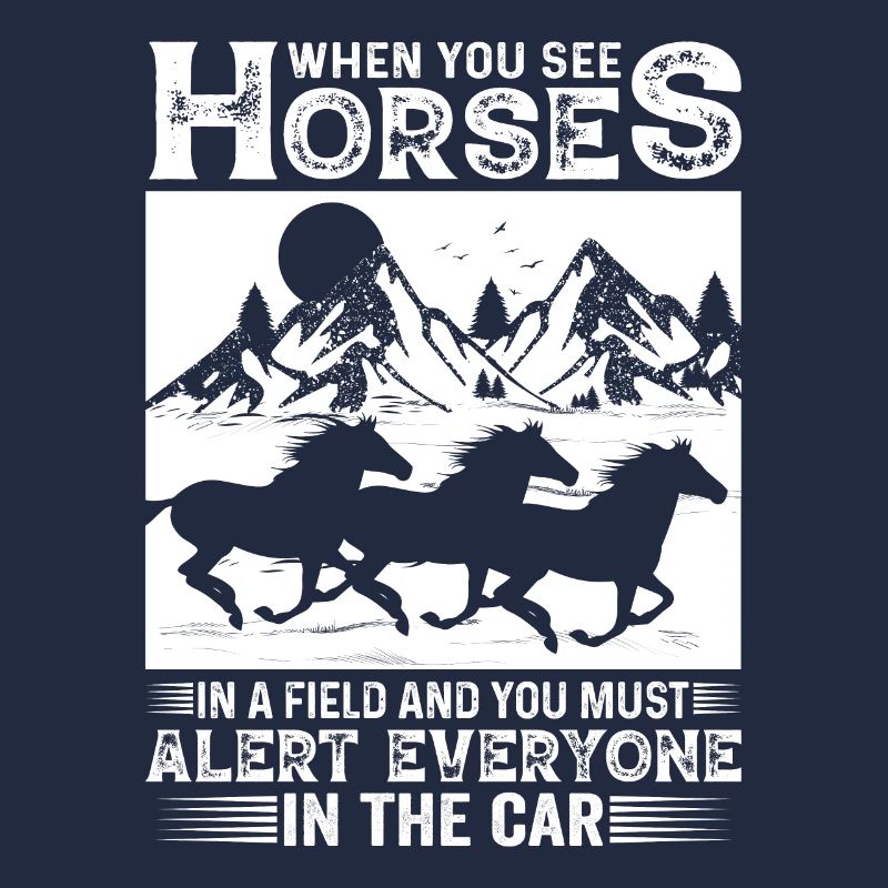 Si vous voyez des chevaux dans un champ et tous dans le A