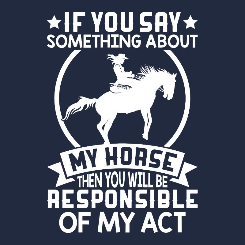 Si vous dites quelque chose à propos de mon cheval, vous êtes veran