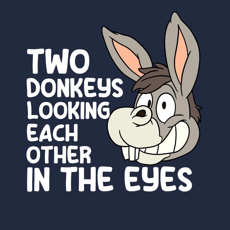 Donkey Funny Saying Gift