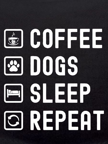 Coffee dogs sleep repetition