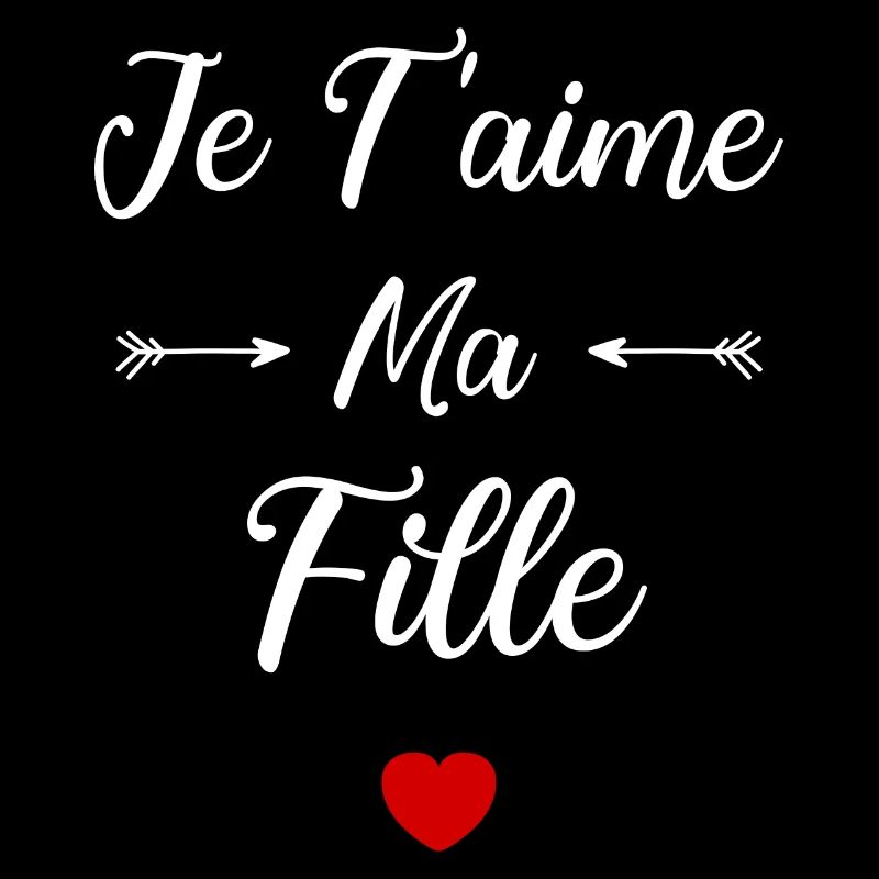 Je t'aime ma Fille