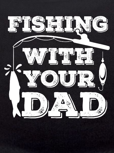 Fishing with your dad -