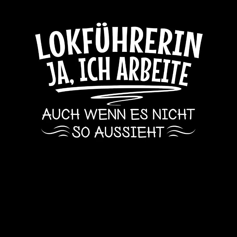 Lokführerin Zugführerin Bahnführerin