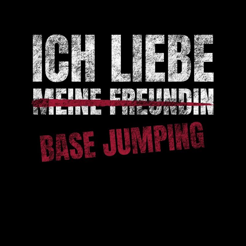 Base Jumping Ich Liebe Zeitvertreib Hobby