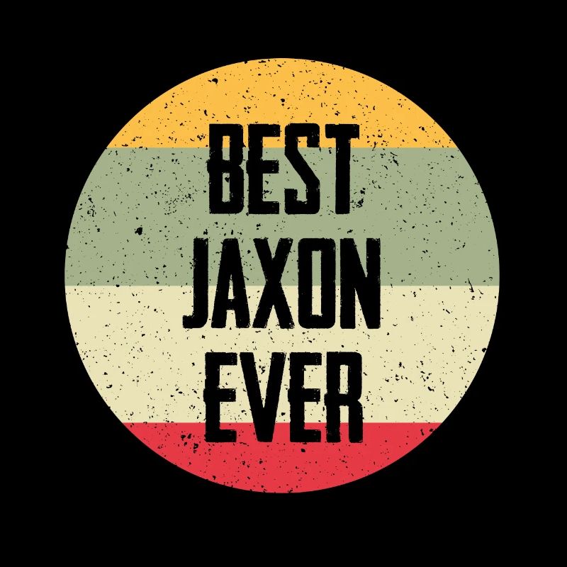 Best Jaxon Ever