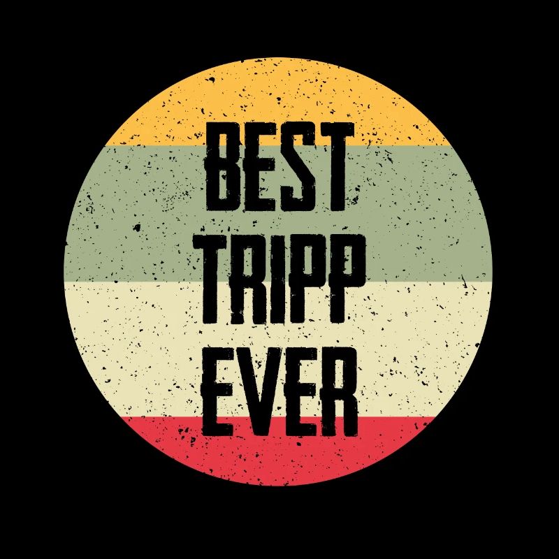 Best Tripp Ever