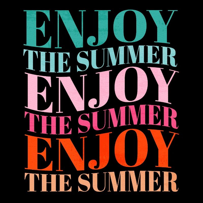 Enjoy the Summer