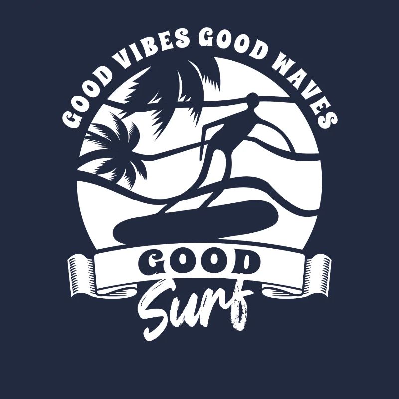 Good vibes good waves good surf - surfer gift
