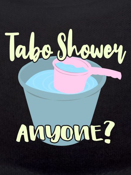 Tabo Shower Anyone?