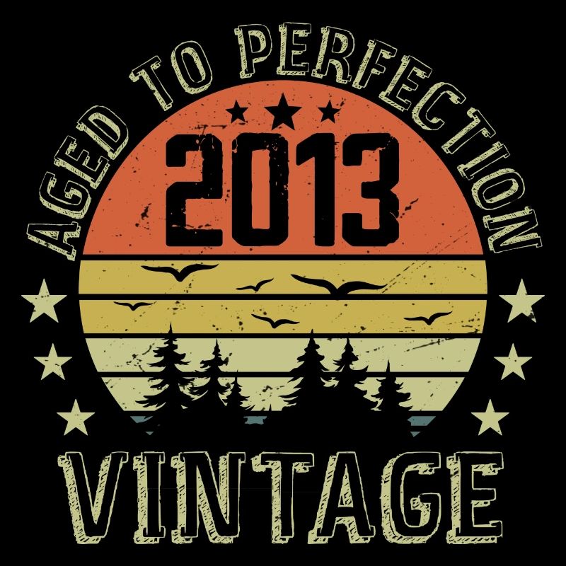 2013 Vintage Born 2013 Birthday Gift 2013