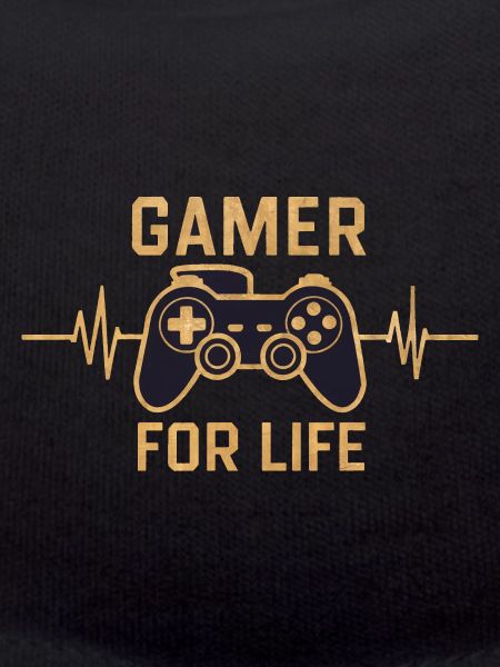 Gamer for life