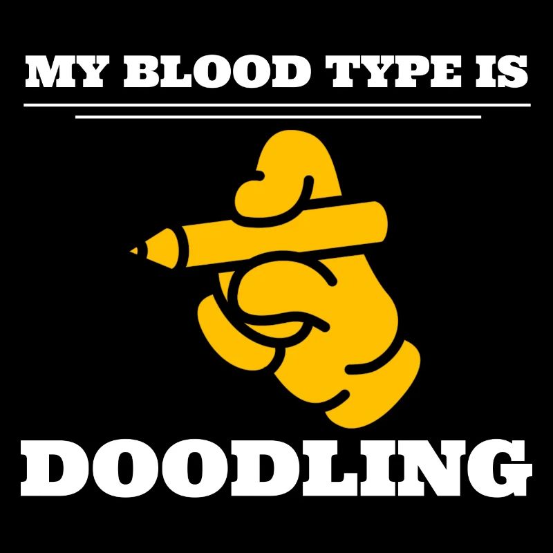 My Blood Type Is Doodling Doodle -Künstler