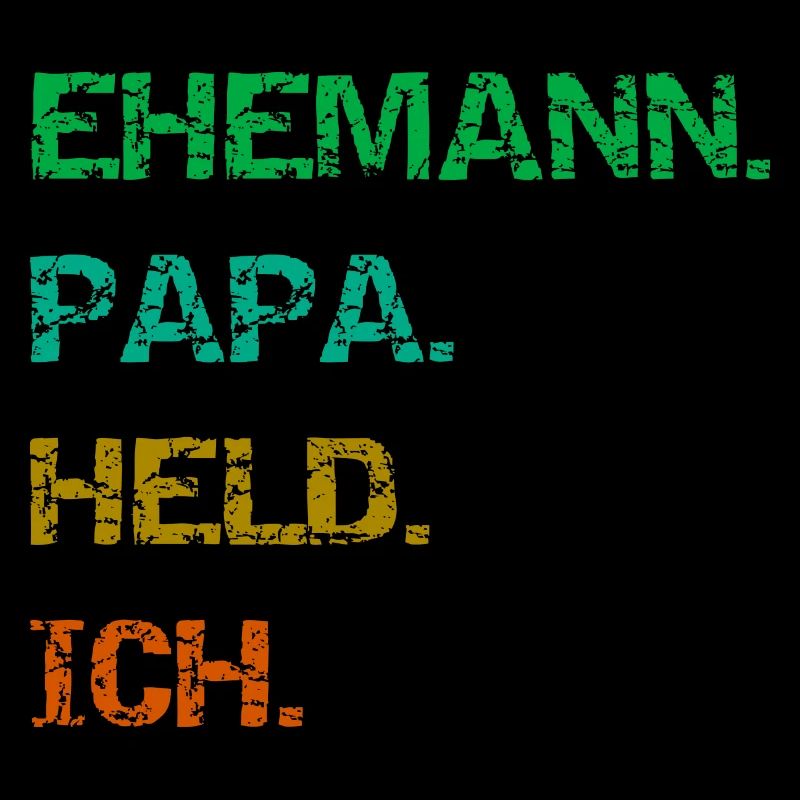 Ehemann Papa Held Ich