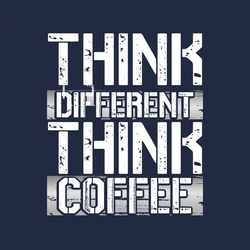 Coffee Lover Gift Think Different Think Coffee