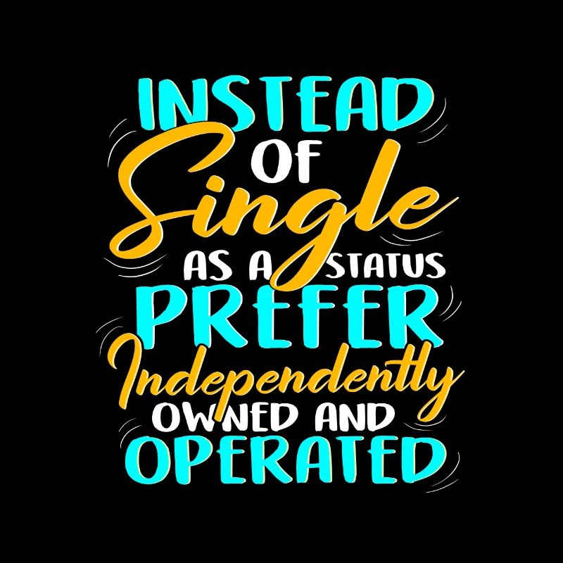 Instead of Single Independently Ownmed and