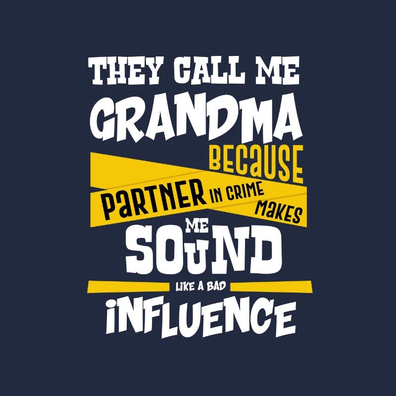 Oma Geschenk Partner in Crime Schlechter Einfluss
