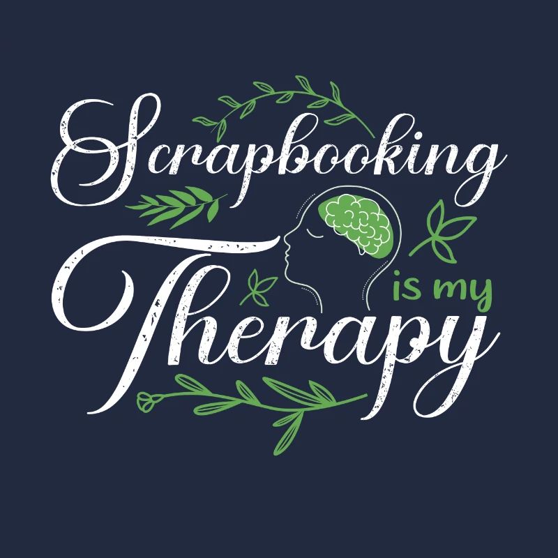 Scrapbooking est mon cadeau Therapy Fun Scrapbooker