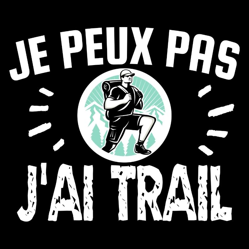 je peux pas j'ai trail