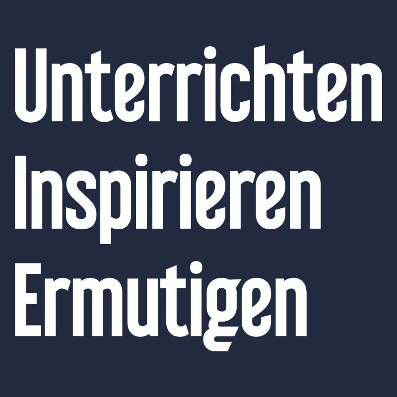 Teaching Inspiring Encouraging