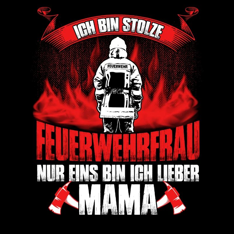 Feuerwehrfrauen - Mama