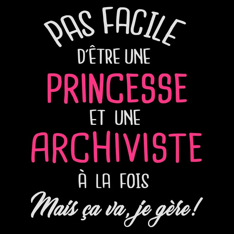 Pas facile d'être princesse et archiviste