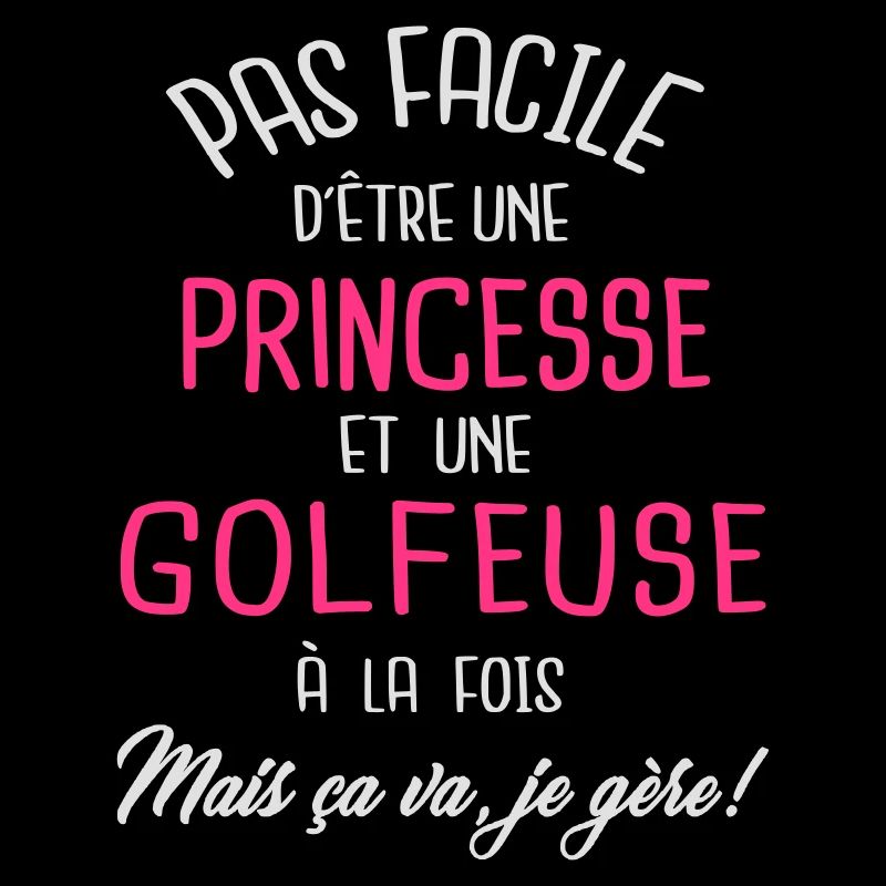 Pas facile d'être princesse et golfeuse
