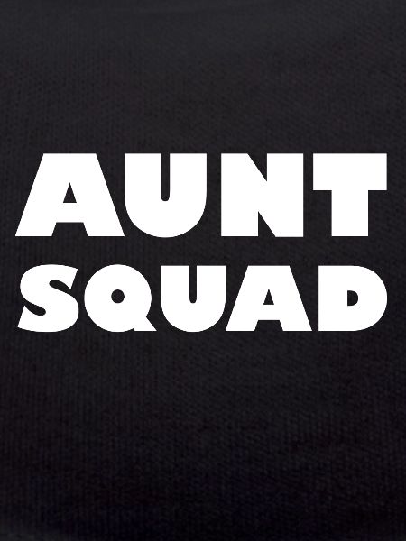 Aunt Squad
