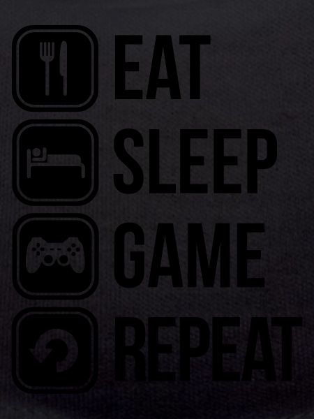 eat sleep game repeat