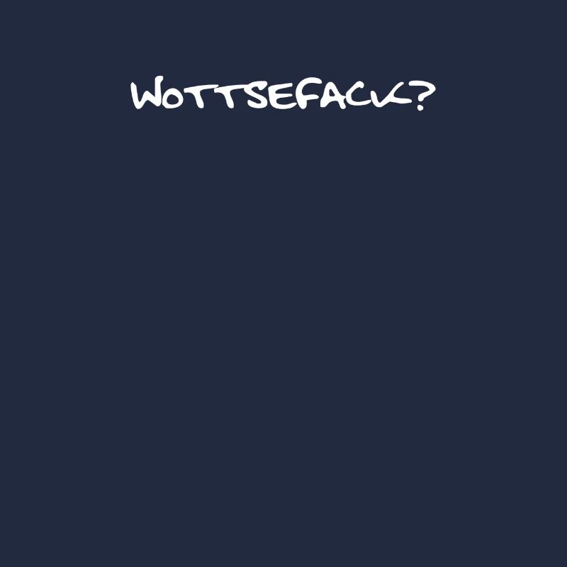 wottsefack?