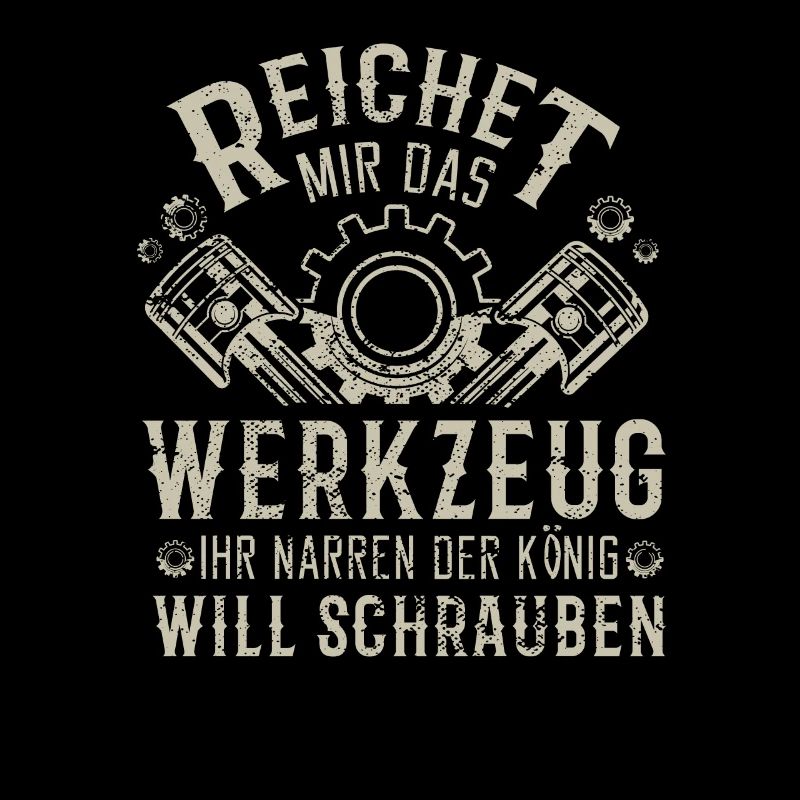 Reicht mir das Werkzeug ihr Narren Geschenk