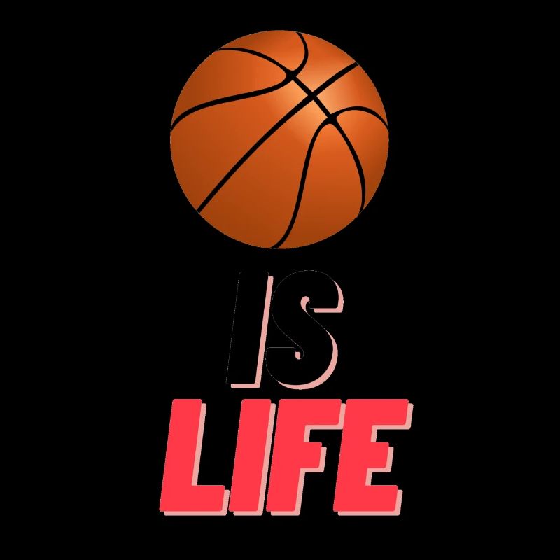 Basket IS LIFE