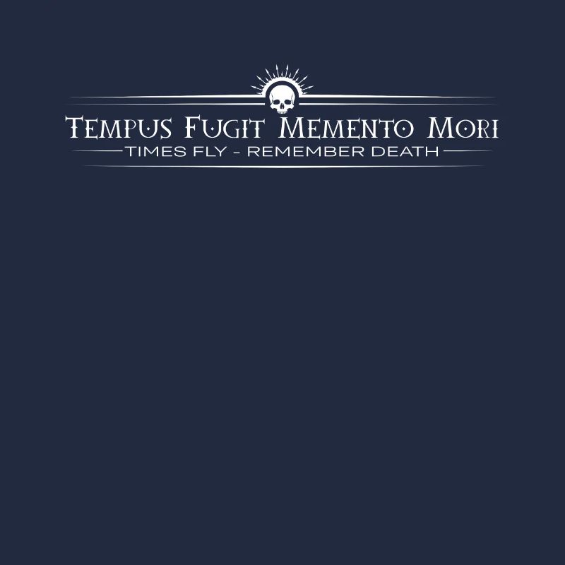 Tempus Fugit, Memento Mori
