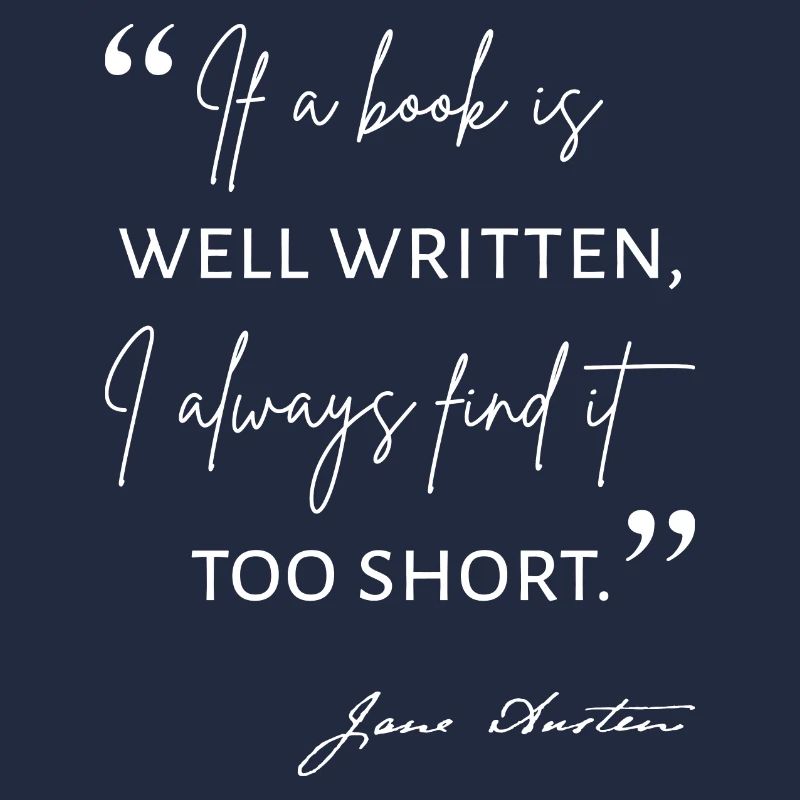 Avid Reader II - Jane Austen Quote