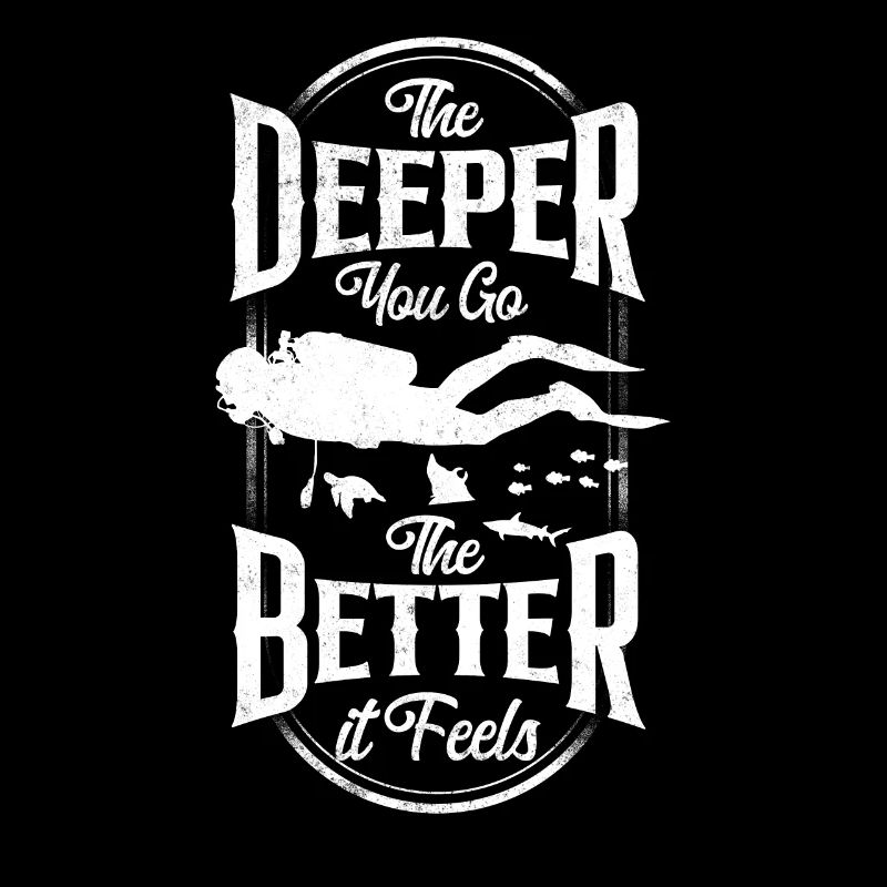 Scuba Diving Diver The Deeper You