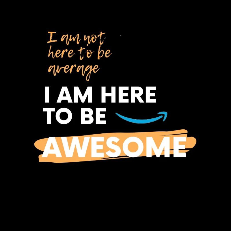 I am here to be awesome!