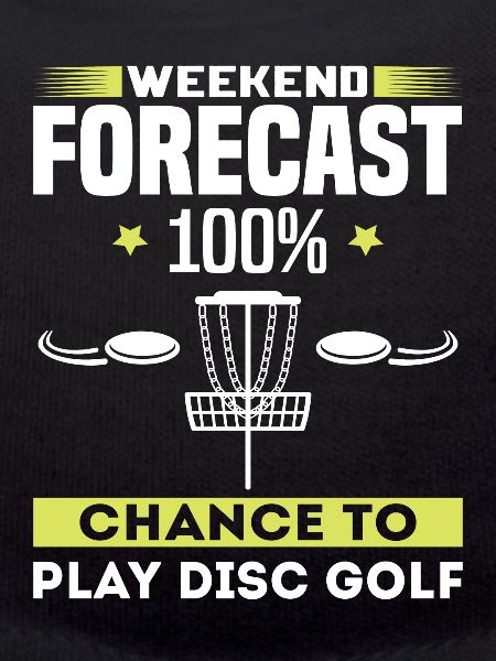 Weekend forecast disc golf