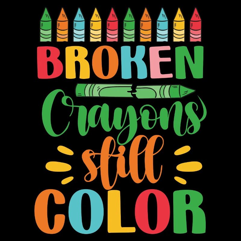 Broken Crayons Still Color