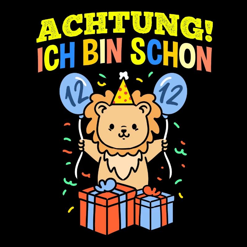 Achtung Ich Bin Schon 12 Geburtstag Löwe