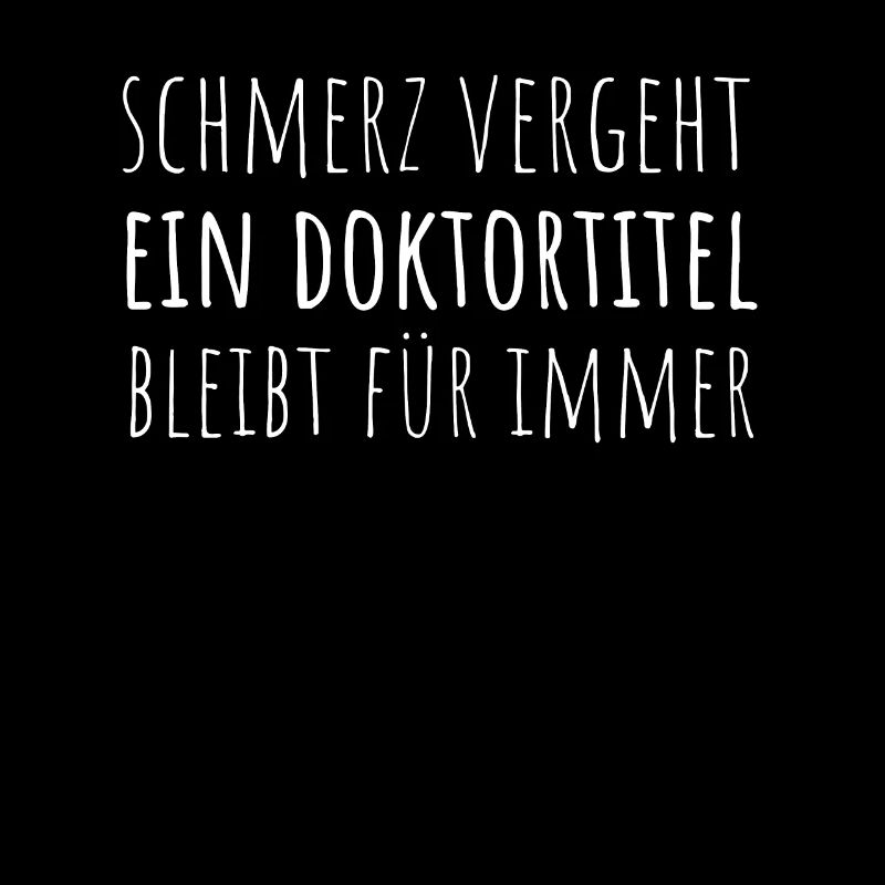 Doktortitel Promotion Doktorand Spruch