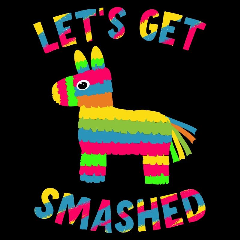 Let's Get Smashed Pinata