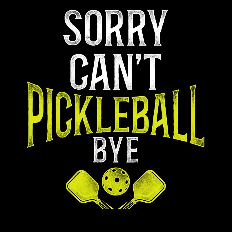 Pickleball Désolé. Argot. Pickleball