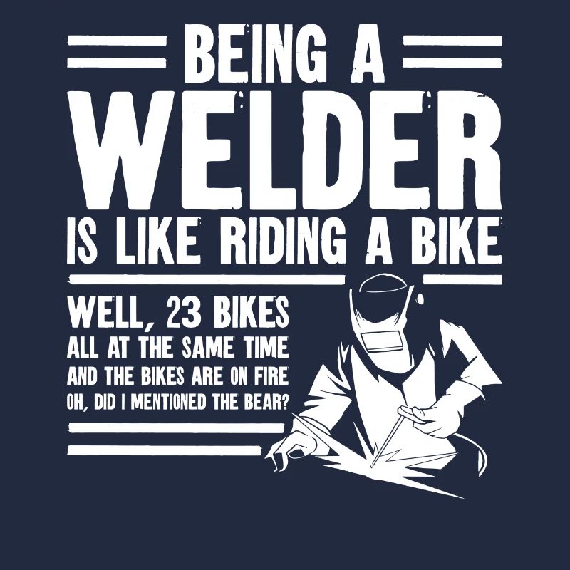 Welder Welding Vintage Being A