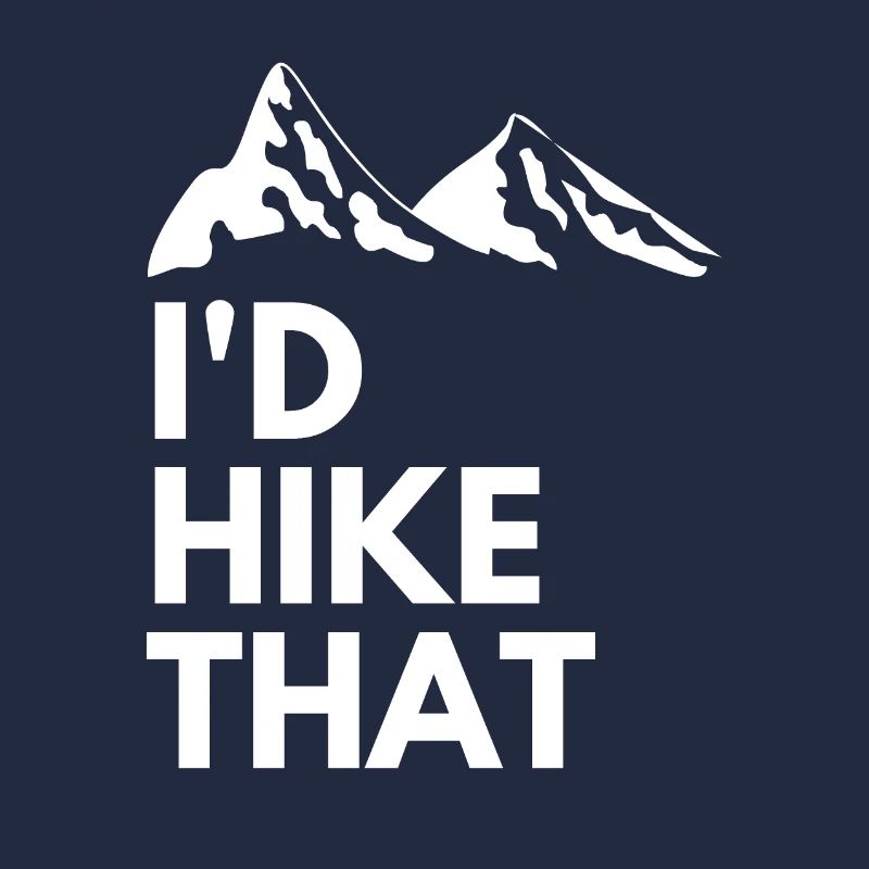 I'd hike that