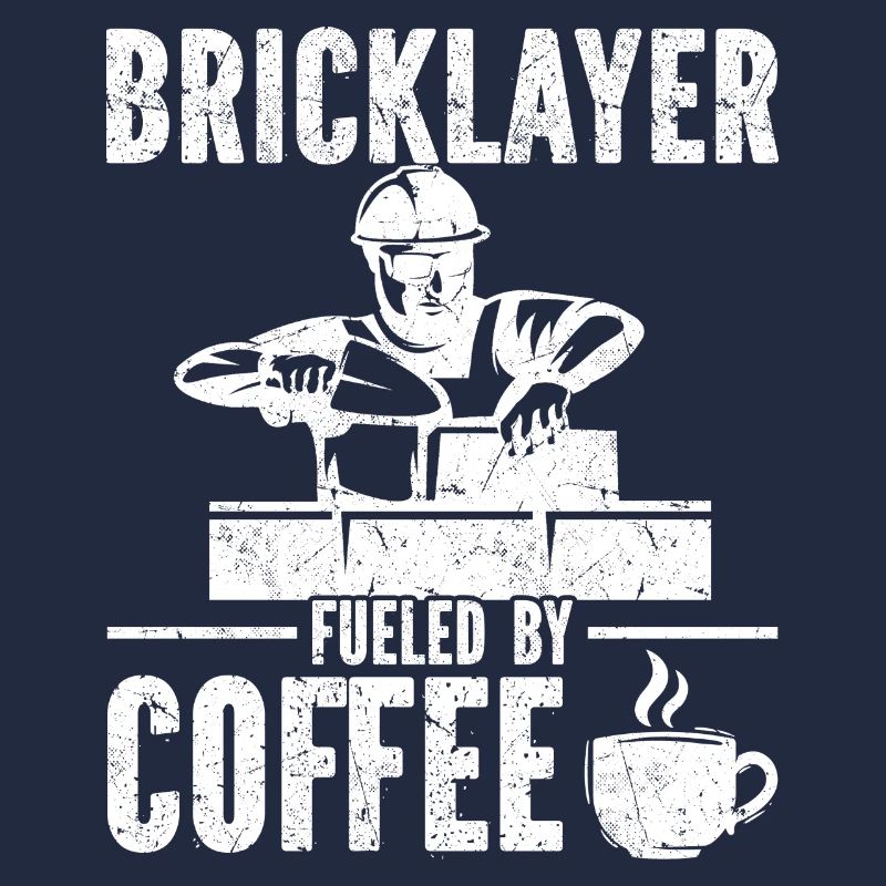 Maurer Kaffe Sprüche | Handwerker Beruf Geschenke