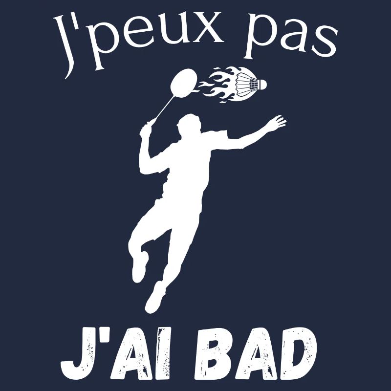 Je peux pas j'ai badminton
